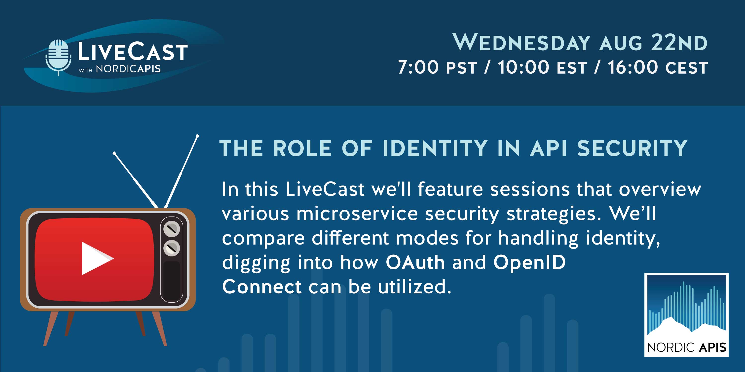 LiveCast: the role of identity in API Security