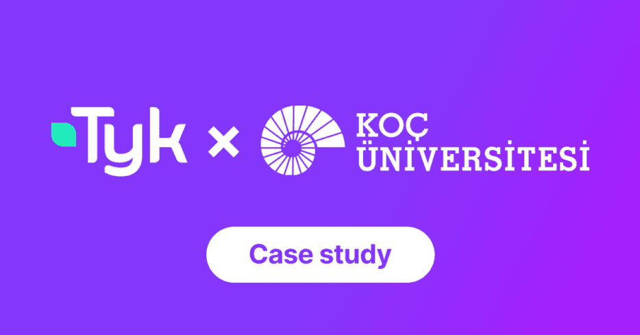 Koç University Case Study | Tyk API Management